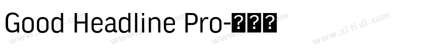 Good Headline Pro字体转换
